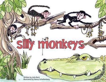 Paperback Silly Monkeys, by Julie Beck Book