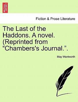 Paperback The Last of the Haddons. a Novel. (Reprinted from "Chambers's Journal.." Book