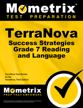 Paperback Terranova Success Strategies Grade 7 Reading and Language Study Guide: Terranova Test Review for the Terranova, Third Edition Book