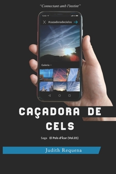 Paperback Caçadora de cels: Connectant amb l'instint [Catalan] Book