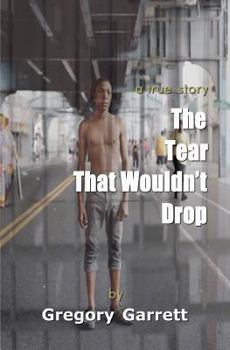 Paperback The Tear That Wouldn't Drop Book