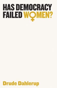 Hardcover Has Democracy Failed Women? Book