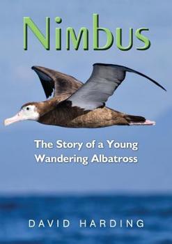 Paperback Nimbus: The Story of a Young Wandering Albatross Book