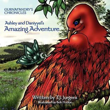 Paperback Ashley and Daniyyel's Amazing Adventure, Gurnafandry's Chronicles Book