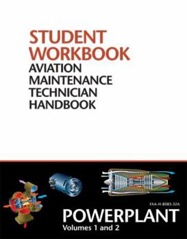 Perfect Paperback Aviation Maintenance Technician Handbook - Powerplant Vol.1-2: FAA-H-8083-32A Student Workbook Book