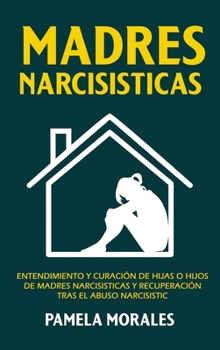 Madres Narcisisticas