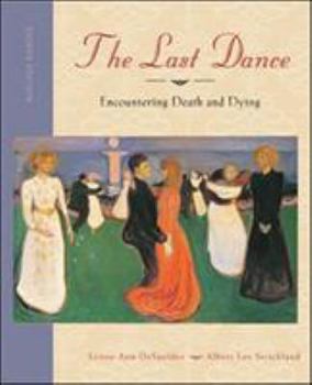 Hardcover The Last Dance: Encountering Death and Dying Book