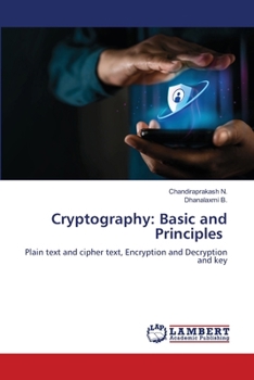 Paperback Cryptography: Basic and Principles Book