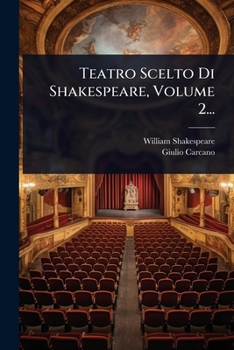 Paperback Teatro Scelto Di Shakespeare, Volume 2... [Italian] Book