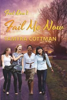 Paperback Feet Don't Fail Me Now! Book