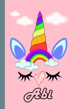 Abi: Personalized Unicorn Sketchbook For Girls With Pink Name: Abi: Personalized Unicorn Sketchbook For Girls With Pink Name  Doodle, Sketch, Create!