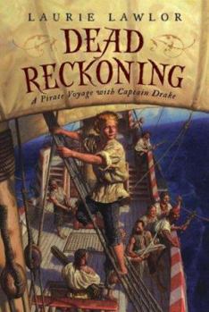 Paperback Dead Reckoning: A Pirate Voyage with Captain Drake Book