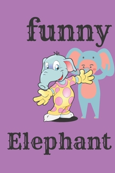 Paperback Funny elephant Book