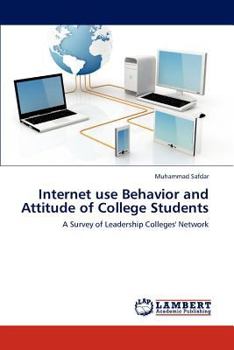 Paperback Internet use Behavior and Attitude of College Students Book