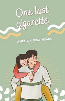 Paperback One Last Cigarette: New Edition Book