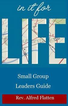 Paperback In It For Life Leaders Guide: Companion Study Guide for Small Groups Book