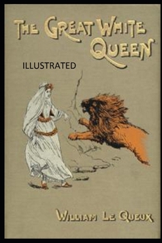Paperback The Great White Queen Illustrated Book