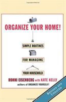 Paperback Organize Your Home: Revised Simple Routines for Managing Your Household Book