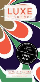 Florence (LUXE City Guides)