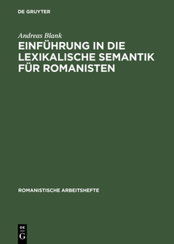 Hardcover Einführung in Die Lexikalische Semantik Für Romanisten [German] Book
