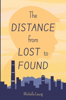Paperback The Distance from Lost to Found Book