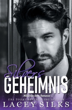 Paperback Silvers Geheimnis: Milliardär-Boss-Romanze [German] Book