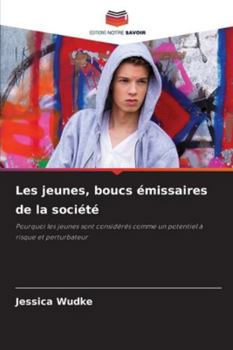 Paperback Les jeunes, boucs émissaires de la société [French] Book