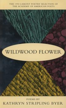 Paperback Wildwood Flower: Poems Book