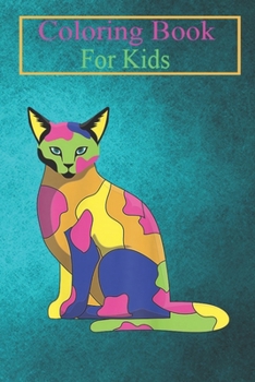 Coloring Book For Kids: Colorful Cute cat Geometric Kitten pop art style Idea -4soQS Animal Coloring Book: For Kids Aged 3-8 (Fun Activities for Kids)
