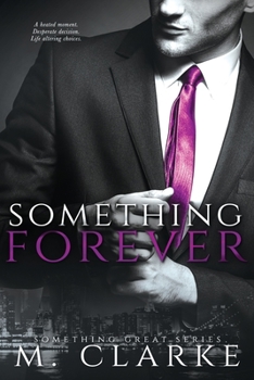 Something Forever - Book #3 of the Something Great