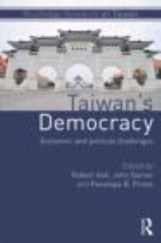 Paperback Taiwan's Democracy: Economic and Political Challenges Book