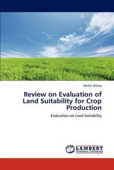 Paperback Review on Evaluation of Land Suitability for Crop Production Book