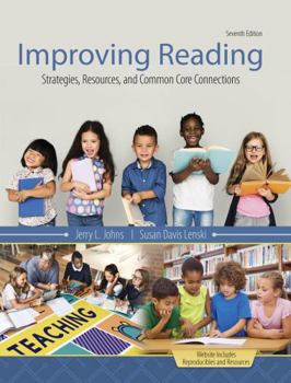 Paperback Improving Reading: Strategies, Resources, and Common Core Connections Book