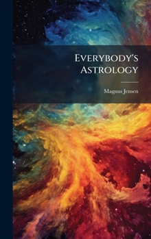 Hardcover Everybody's Astrology Book