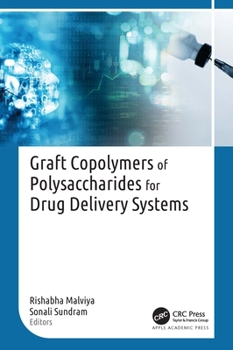 Hardcover Graft Copolymers of Polysaccharides for Drug Delivery Systems Book