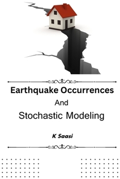 Paperback Earthquake Occurrences And Stochastic Modeling Book