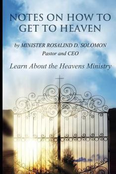 Paperback Notes on How to Get to Heaven Book