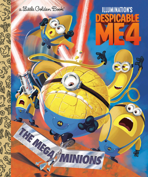 Hardcover The Mega-Minions (Despicable Me 4) Book