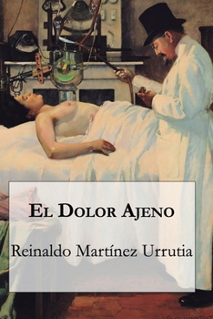 Paperback El dolor ajeno [Spanish] Book