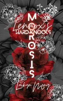 Paperback Morosis: Lennox's Hard Knocks Book