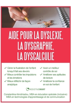 Help for Dyslexia ,Dysgraphia and Dyscalculia: Manage and educate children