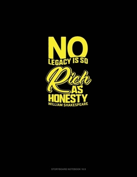 No Legacy Is So Rich As Honesty: Storyboard Notebook 1.85:1