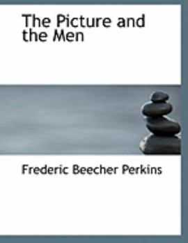 Hardcover The Picture and the Men [Large Print] Book