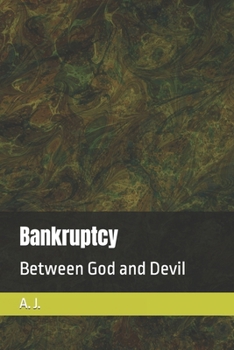 Paperback Bankruptcy: Between God and Devil Book