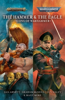 Paperback The Hammer and the Eagle: The Icons of the Warhammer Worlds Book
