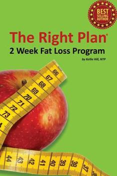 Paperback 2 Week Fat Loss Program: from The Right Plan Nutrition Counseling Book
