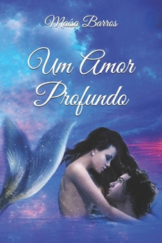 Paperback Um Amor Profundo [Portuguese] Book