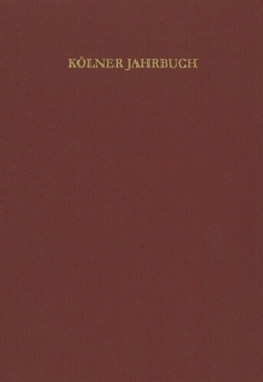 Kolner Jahrbuch: (2022) 55