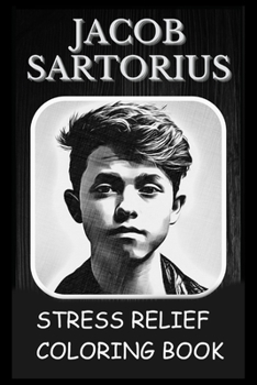 Paperback Stress Relief Coloring Book: Colouring Jacob Sartorius Book