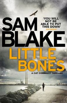 Paperback Little Bones: A disturbing Irish crime thriller (The Cathy Connolly Series) Book